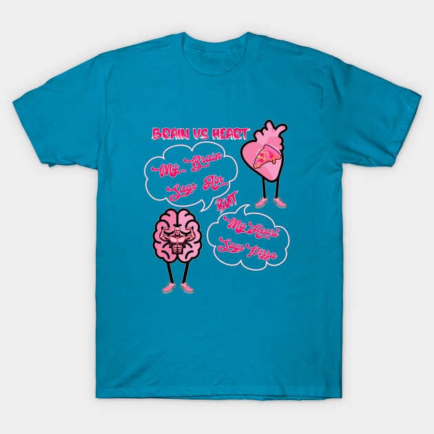 Brain vs Heart T-Shirt by JB's Design Store